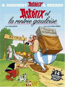 Astérix Tome 32 : Astérix et la rentrée gauloise - Goscinny René ; Uderzo Albert