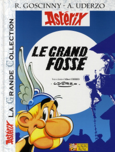 Astérix Tome 25 : Le grand fossé - Goscinny René ; Uderzo Albert