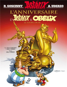 Astérix Tome 34 : L'anniversaire d'Astérix et Obélix. Le livre d'or - Goscinny René ; Uderzo Albert