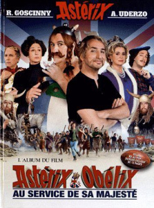 Astérix & Obélix au service de sa Majesté. L'album du film - Tirard Laurent