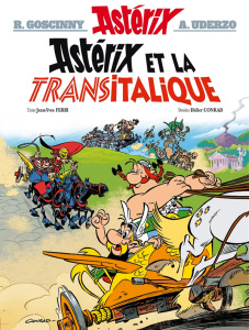 Astérix Tome 37 : Astérix et la Transitalique - Ferri Jean-Yves ; Conrad Didier ; Mébarki Thierry
