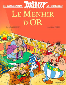Astérix : Le menhir d'or - Goscinny René ; Uderzo Albert