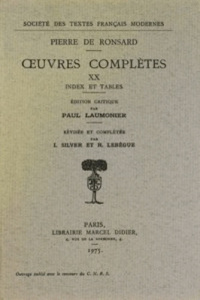 Tome XX - Index et tables - Ronsard Pierre de ; Laumonier Paul ; Lebègue Raymo