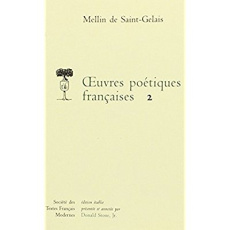 Oeuvres poétiques françaises. Tome 2 - SAINT-GELAIS M D.