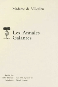 Les Annales galantes - Tome I - VILLEDIEU