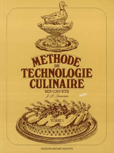 Méthode de technologie culinaire BEP/CAP/BTH. Tome 1 - Semonin J-P