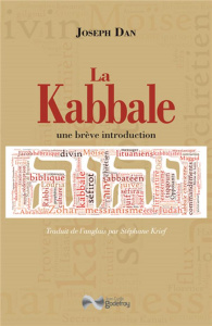 La Kabbale. Une brève introduction - Dan Joseph ; Krief Stéphane