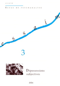 Essaim N° 3, Printemps 1999 : Dépossessions subjectives - Porge Erik