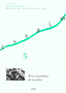 Essaim N° 5, Printemps 2000 : Aux frontières de la folie - Porge Erik