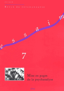 Essaim N° 7, Printemps 2001 : Mise en pages de la psychanalyse - Porge Erik