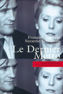 Le dernier métro. Scénario - Schiffman Suzanne ; Truffaut François