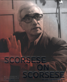 SCORSESE ON SCORSESE - WILSON/SCORSESE