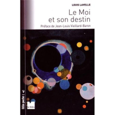 Le Moi et son destin - Lavelle Louis