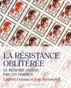 La résistance oblitérée - Douzou Laurent