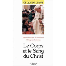 LE CORPS ET LE SANG DU CHRIST