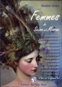 Femmes de Seine-et-Marne d'hier et d'aujourd'hui - Gentou Albertine