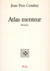 Atlas menteur - Cendrey Jean-Yves