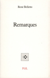Remarques Tome 1 - Belletto René