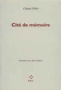 CITE DE MEMOIRE - Ollier Claude ; Pelletier Alexis
