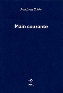 Main courante Tome 1 : Hiver 1998 - Schefer Jean-Louis