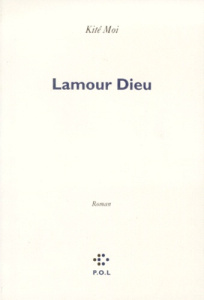 Lamour Dieu - Moi Kité