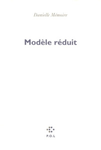 Modèle réduit - Mémoire Danielle