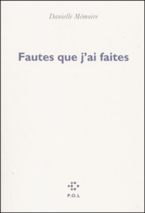 Fautes que j'ai faites - Mémoire Danielle