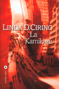 La Kamikaze - Cirino Linda D.