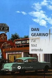 J'ai tout entendu - Gearino Dan ; Defromont Jean-Luc