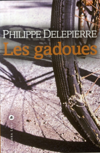 Les gadoues - Delepierre Philippe