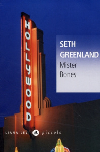 Mister Bones - Greenland Seth ; Esch Jean