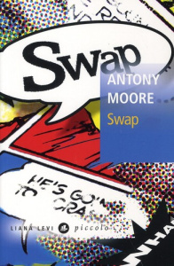 Swap - Moore Antony ; Esch Jean