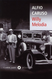 Willy Melodia - Caruso Alfio ; Gonzalez Batlle Fanchita