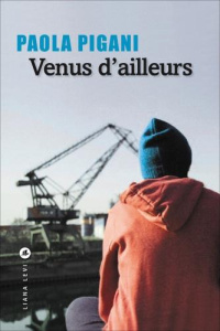Venus d?ailleurs - Pigani Paola
