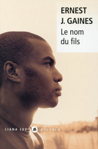 Le nom du fils - Gaines Ernest J. ; Herpe-Voslinsky Michelle ; Gauv