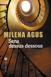 Sens dessus dessous - Agus Milena ; Faurobert Marianne