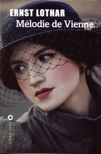 Mélodie de Vienne. Roman d'une maison - Lothar Ernst ; Landes Elisabeth