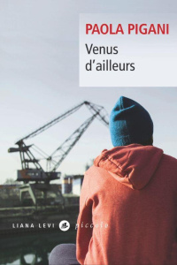 Venus d'ailleurs - Pigani Paola