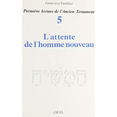 Première lecture de l'Ancien Testament Tome 5 - Vauthier