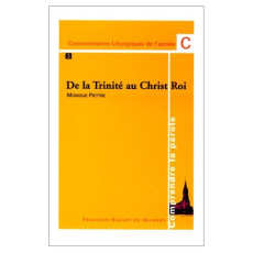 3. DE LA TRINITE AU CHRIST ROI - Piettre Monique