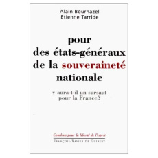Pour des états-généraux de la souveraineté nationale - Bournazel Alain ; Tarride Etienne