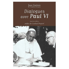 Dialogues avec Paul VI. 2ème édition - Guitton Jean