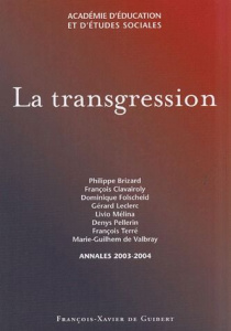 La transgression - Brizard Patrice ; Leclerc Gérard ; Melina Livio ;