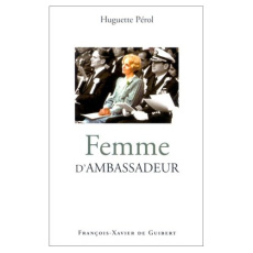 Femme d'ambassadeur - Pérol Huguette