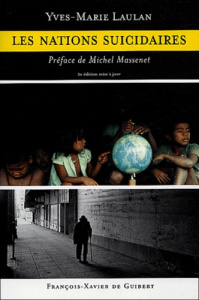 Les nations suicidaires. 2e édition revue et augmentée - Laulan Yves-Marie ; Massenet Michel