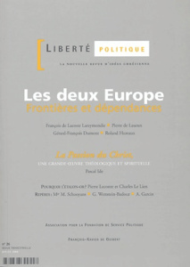 Liberté politique N° 26, Juillet 2004 : Les deux Europe : frontières et dépendances. La Passion du C - COLLECTIF