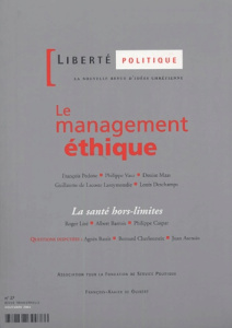 Liberté politique N° 27, Novembre 2004 : Le management éthique ; La santé hors-limites - Pedone François ; Vaur Philippe ; Deschamps Louis