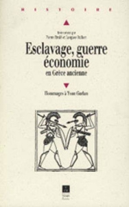 Esclavage, guerre, économie en Grèce ancienne. Hommages à Yvon Garlan - Brulé Pierre ; Oulhen Jacques