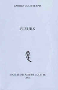 Cahiers Colette N° 23 : Fleurs - PUR
