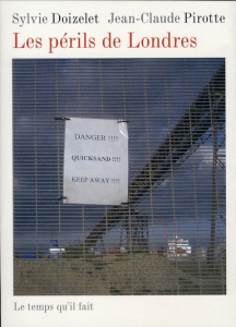 Les périls de Londres - Pirotte Jean-Claude ; Doizelet Sylvie